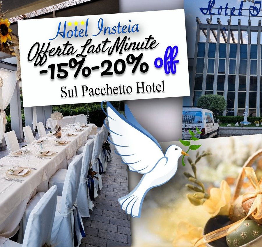 Offerta Last Minute per Pasqua all'Hotel Insteia