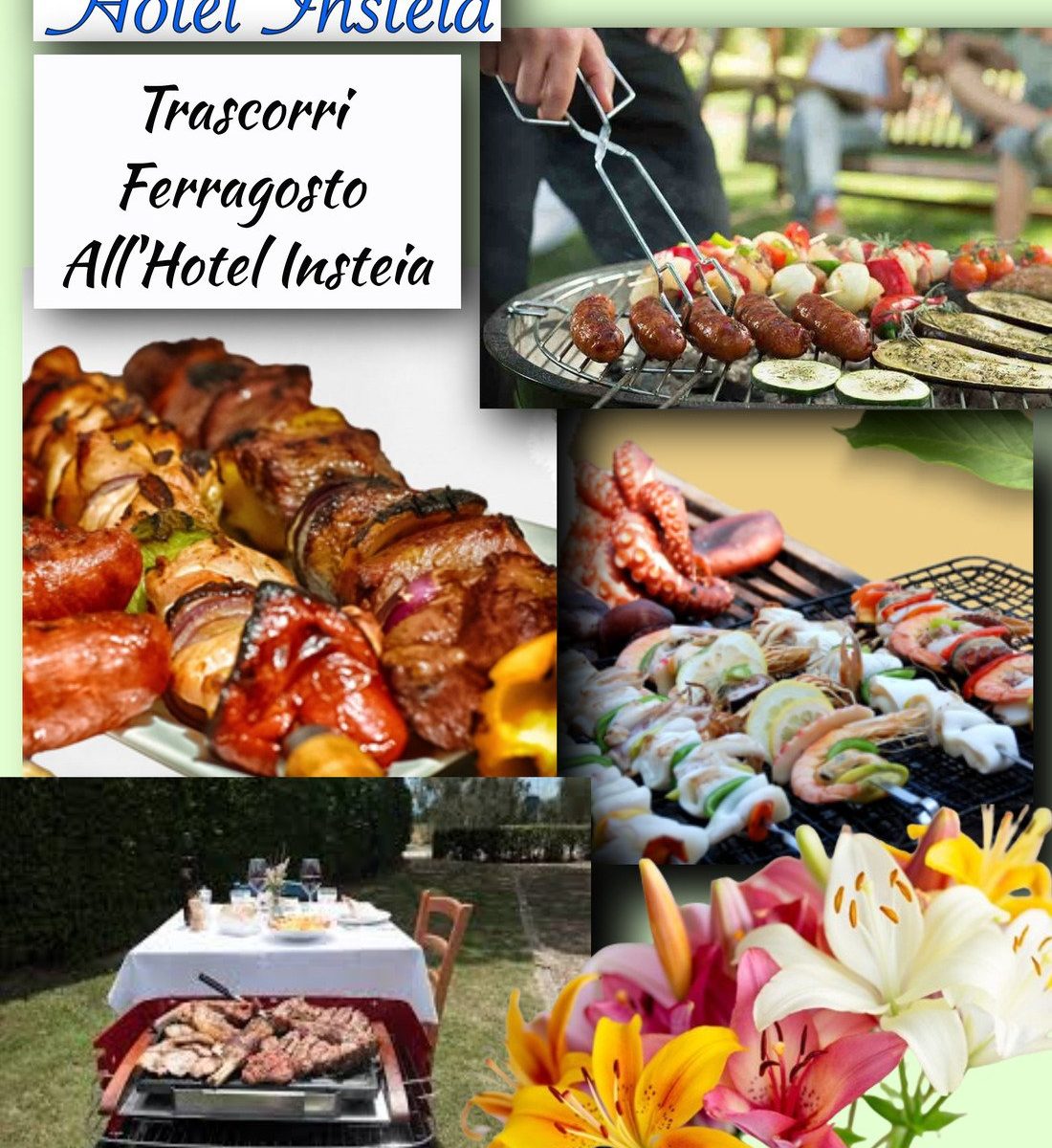 Grigliata di Ferragosto all’Hotel Ristorante Insteia