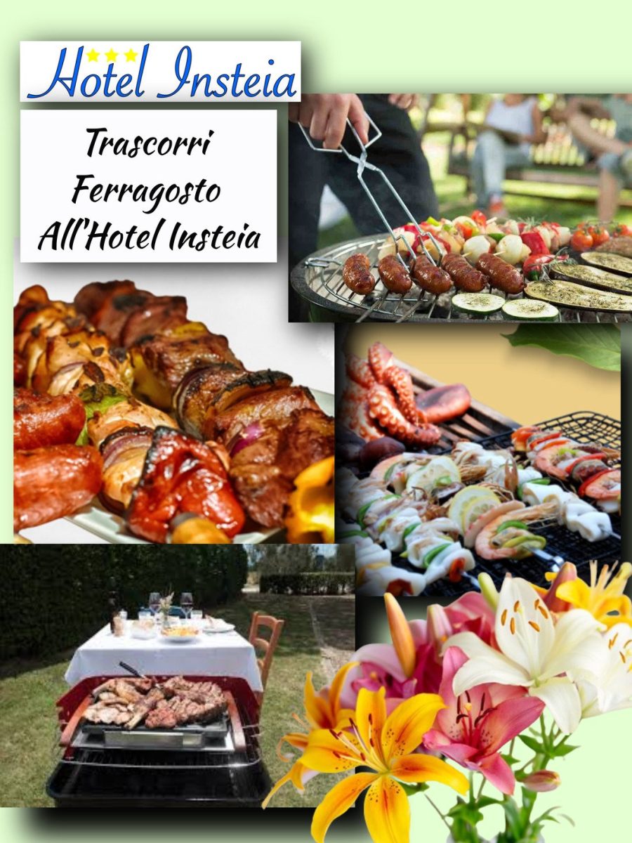 Grigliata di Ferragosto all'Hotel Ristorante Insteia